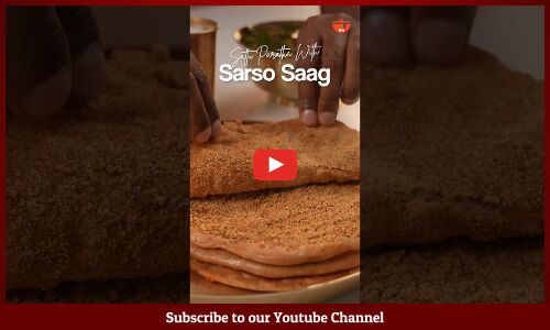 Sattu Paratha with Sarson Saag